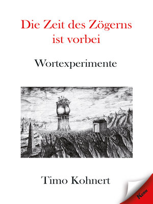 cover image of Die Zeit des Zögerns ist vorbei